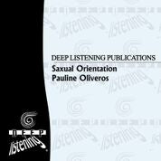 Pauline Oliveros: Saxual Orientation (Score)