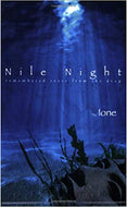 Nile Night: Remembered Texts from the Deep by Ione and Pauline Oliveros (Book with CD included)