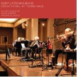 Deep Listening Band - Great Howl at Town Haul (CD)