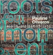 The Roots of the Moment: Collected Writings 1980-1996 (Book with CD)