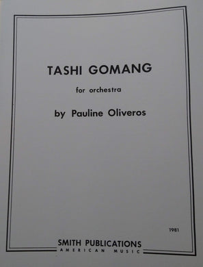 Pauline Oliveros: Tashi Gomang (Score)