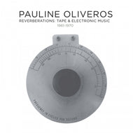 Pauline Oliveros: Reverberations (12 CD Box Set)