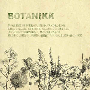 Pauline Oliveros, Lisa Dillan, Øyvind Storesund, Else Olsen S.: Botanikk (CD)