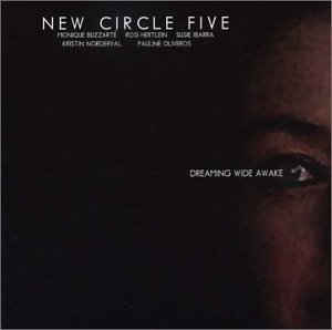 New Circle Five: Dreaming Wide Awake (CD)