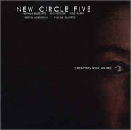 New Circle Five: Dreaming Wide Awake (CD)