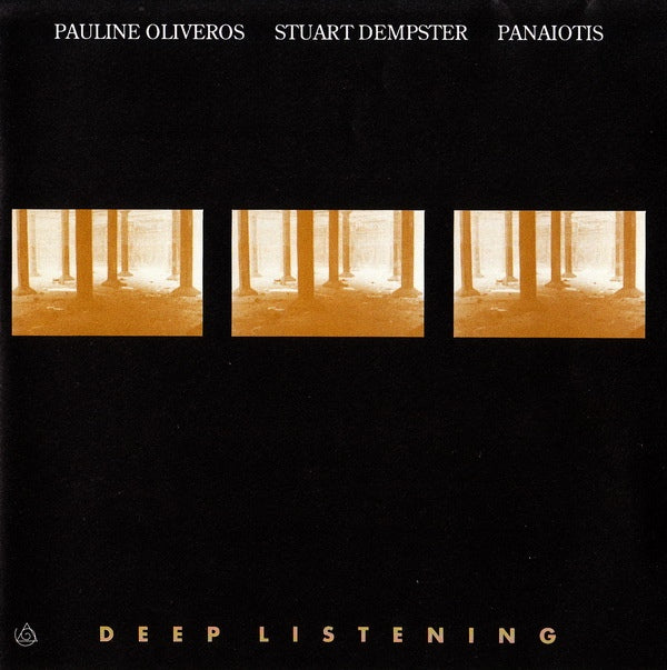 Deep Listening Band - Deep Listening (CD) – Pauline Oliveros