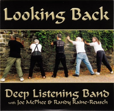 Deep Listening Band - Looking Back (CD)