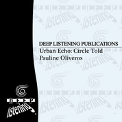 Pauline Oliveros: Urban Echo (Score)