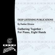 Pauline Oliveros: Gathering Together (Score)