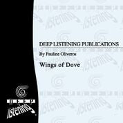 Pauline Oliveros: Wings of a Dove (Score)