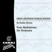 Pauline Oliveros: Four Meditations for Orchestra (Score)