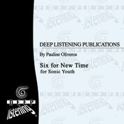 Pauline Oliveros: Six for New Time (Score)